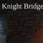 Knight Bridge